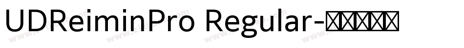 UDReiminPro Regular字体转换